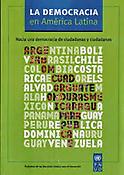 Imagen de portada del libro La democracia en America Latina : hacia una democracia de ciudadanas y ciudadanos