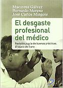 Imagen de portada del libro El desgaste profesional del médico. Revisión y guía de buenas prácticas