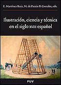 Imagen de portada del libro Ilustración, ciencia y técnica en el siglo XVIII español