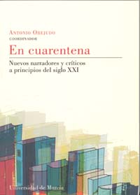 Imagen de portada del libro En cuarentena : nuevos narradores y críticos a principios del siglo XXI