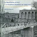 Imagen de portada del libro La Universidad de Alcalá y la Academia de Ingenieros de Guadalajara