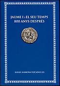 Imagen de portada del libro Jaume I i el seu temps 800 anys després