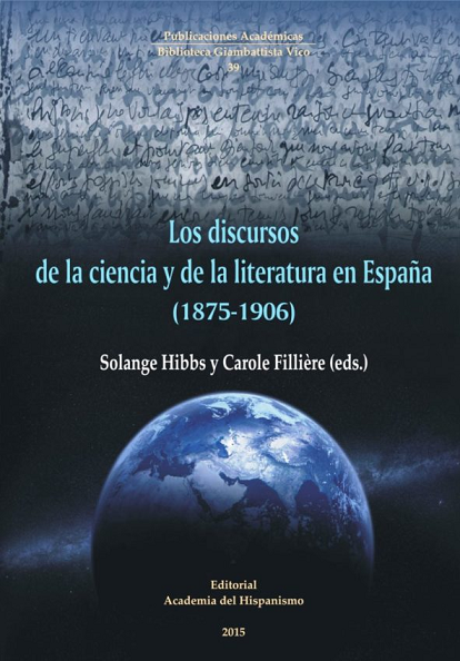 Imagen de portada del libro Los discursos de la ciencia y de la literatura en España (1875-1906)