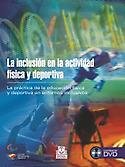 Imagen de portada del libro La inclusión en la actividad física y deportiva