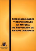 Imagen de portada del libro Responsabilidades y responsables en materia de prevención de riesgos laborales