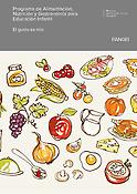 Imagen de portada del libro Programa de Alimentación, Nutrición y Gastronomía para Educación Infantil (PANGEI). El gusto es mío