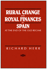 Imagen de portada del libro Rural change and royal finances in Spain at the end of the old regime