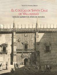 Imagen de portada del libro El colegio de Santa Cruz de Valladolid