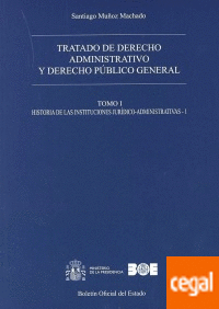 Imagen de portada del libro Tratado de derecho administrativo y de derecho público general