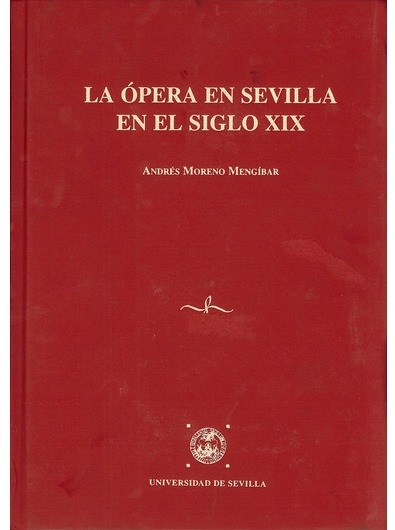 Imagen de portada del libro La ópera en Sevilla en el siglo XIX