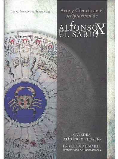 Imagen de portada del libro Arte y ciencia en el "scriptorium" de Alfonso X el Sabio