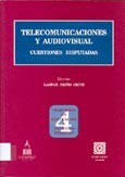 Imagen de portada del libro Telecomunicaciones y audiovisual : cuestiones disputadas