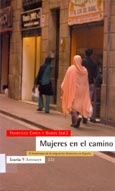 Imagen de portada del libro Mujeres en el camino : el fenómeno de la migración femenina en España