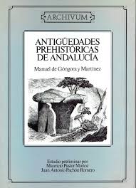 Imagen de portada del libro Antigüedades prehistóricas de Andalucía