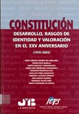 Imagen de portada del libro Constitución : desarrollo, rasgos de identidad y valoración en el XXV aniversario (1978-2003)