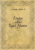 Imagen de portada del libro Estudios sobre Rafael Altamira