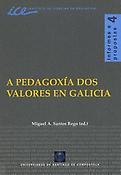Imagen de portada del libro A pedagoxía dos valores en Galicia