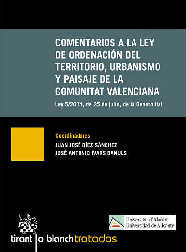 Imagen de portada del libro Comentarios a la Ley de Ordenación del Territorio, Urbanismo y Paisaje de la Comunitat Valenciana