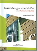 Imagen de portada del libro Diseño+imagen+creatividad en el patrimonio industrial