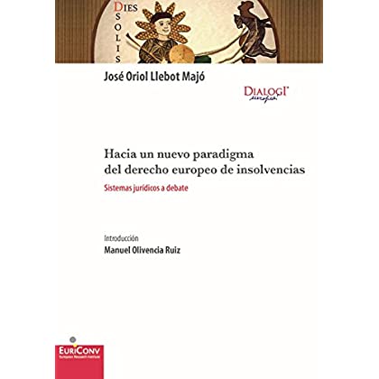 Imagen de portada del libro Hacia un nuevo paradigma del derecho europeo de insolvencias