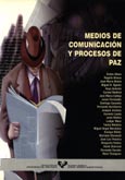Imagen de portada del libro Medios de comunicación y procesos de paz