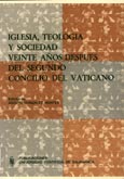Imagen de portada del libro Iglesia, teología y sociedad veinte años después del segundo concilio del Vaticano