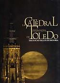 Imagen de portada del libro La Catedral Primada de Toledo
