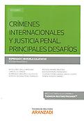 Imagen de portada del libro Crímenes internacionales y justicia penal. Principales desafíos