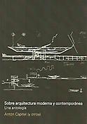 Imagen de portada del libro Sobre arquitectura moderna y contemporánea