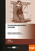 Imagen de portada del libro La represión absolutista y el exilio