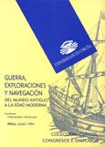 Imagen de portada del libro Guerra, exploraciones y navegación : del mundo antiguo a la edad moderna : curso de verano (U.I.M.P., Universidade de A Coruña) : Ferrol, 18 a 21 de julio de 1994