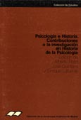 Imagen de portada del libro Psicología e historia : contribuciones a la investigación en historia de la psicología