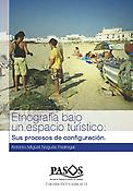 Imagen de portada del libro Etnografía bajo un espacio turístico