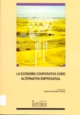 Imagen de portada del libro La economía cooperativa como alternativa empresarial