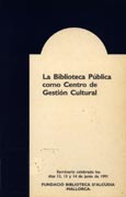 Imagen de portada del libro La biblioteca pública como centro de gestión cultural