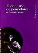 Imagen de portada del libro Diccionario de pensadores de Castilla- La Mancha