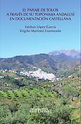 Imagen de portada del libro El paisaje de Tolox a través de su toponimia andalusí en documentación castellana