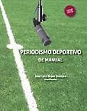 Imagen de portada del libro Periodismo deportivo de manual