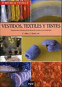 Imagen de portada del libro Vestidos, textiles y tintes : estudios sobre la producción de bienes de consumo en la Antigüedad