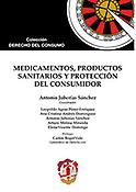 Imagen de portada del libro Medicamentos, productos sanitarios y protección del consumidor