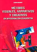 Imagen de portada del libro Métodos visuales, narrativos y creativos en investigación cualitativa