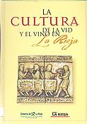 Imagen de portada del libro La cultura de la vid y el vino en La Rioja