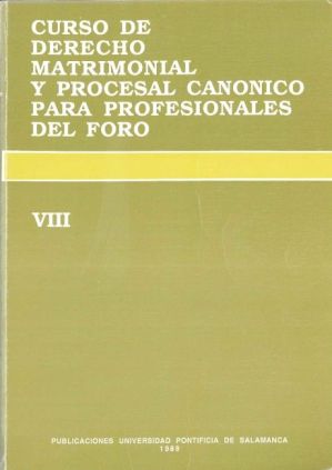 Imagen de portada del libro Curso de derecho matrimonial y procesal canónico para profesionales del foro (VIII)