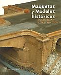 Imagen de portada del libro Maquetas y modelos históricos
