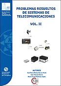 Imagen de portada del libro Problemas resueltos de sistemas de telecomunicaciones (vol. II)