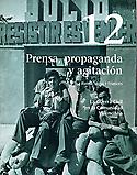 Imagen de portada del libro Prensa, propaganda y agitación