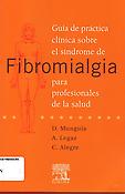 Imagen de portada del libro Guía de práctica clínica sobre el síndrome de fibromialgia para profesionales de la salud