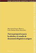 Imagen de portada del libro Nuevas perspectivas para la edición y el estudio de documentos hispánicos antiguos