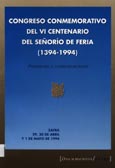 Imagen de portada del libro Congreso conmemorativo del VI centenario del señorío de Feria (1394-1994)