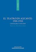 Imagen de portada del libro El teatro en Alicante (1901-1910)
